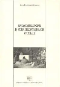 Lineamenti essenziali di storia dell‘antropologia culturale Più Venduto