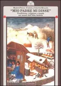 Prezzo Scontato Mio padre mi disse. Tradizione, religione e magia sui monti dell‘alta Sabina