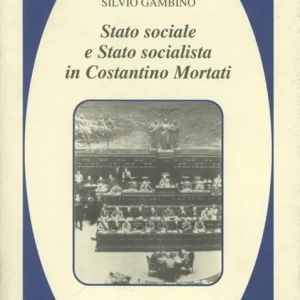 Occasione Stato sociale e Stato socialista in Costantino Mortati