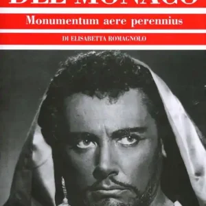 Promozione Mario Del Monaco. Monumentum aere perennius
