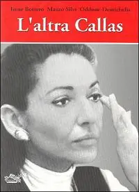 Vendita Finale L‘ altra Callas