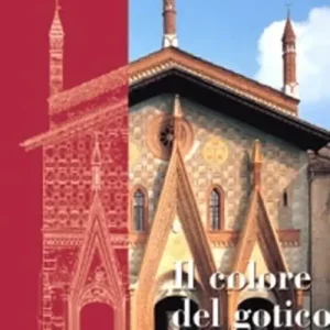Sconto Il colore del gotico. I restauri della precettoria di Sant‘Antonio di Ranverso