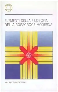 Ultime Pezzi Elementi della filosofia della rosacroce moderna
