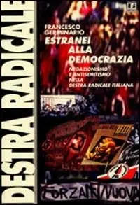 Must-Have Estranei alla democrazia. Negazionismo e antisemitismo nella Destra radicale italiana
