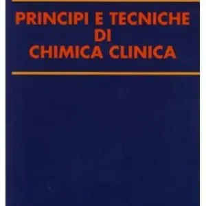 Principi e tecniche di chimica clinica Occasione
