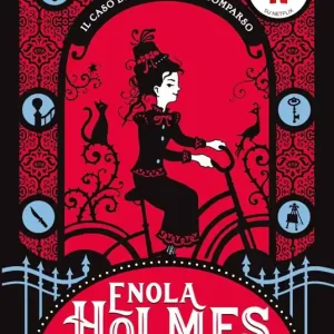 Ultima Occasione Il caso del marchese scomparso. Enola Holmes. Vol. 1