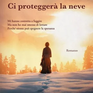 Ci proteggerà la neve Nuovo Arrivo