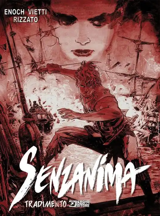 Tradimento. Senzanima Must-Have