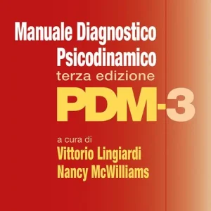 Manuale diagnostico psicodinamico. PDM-3 Direttamente Dal Produttore