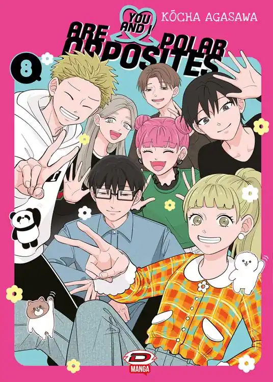 You and I are polar opposites. Vol. 8 Must-Have