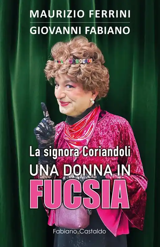 Novità La signora Coriandoli, una donna in fucsia