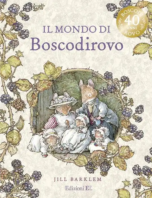 Il mondo di Boscodirovo. Ediz. a colori Compra Adesso