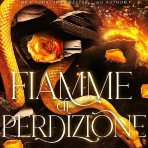 Fiamme di perdizione. The Luna duet. Vol. 2 Quantità Limitata