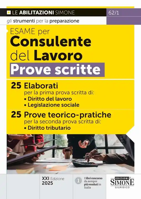 Consegna Rapida Esame per consulente del lavoro. Prove scritte