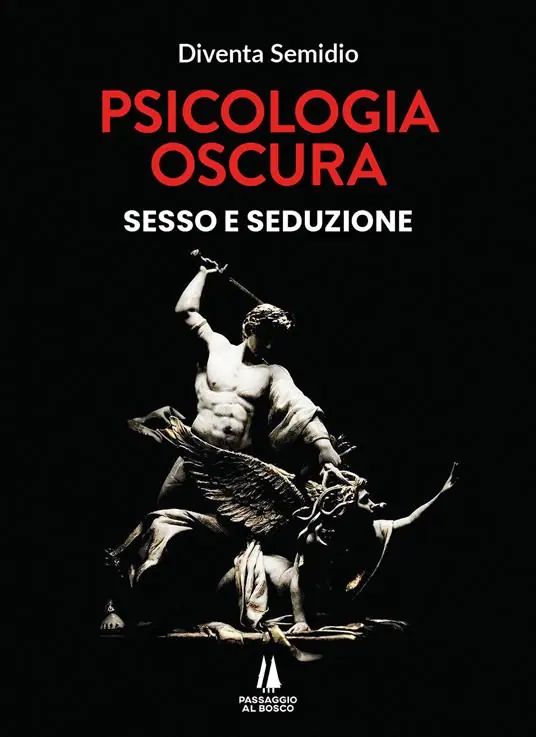 Direttamente Dal Produttore Psicologia oscura. Sesso e seduzione