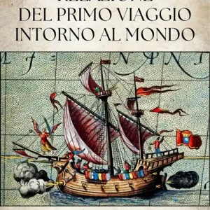 Novità Relazione del primo viaggio intorno al mondo
