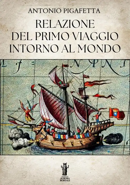 Novità Relazione del primo viaggio intorno al mondo