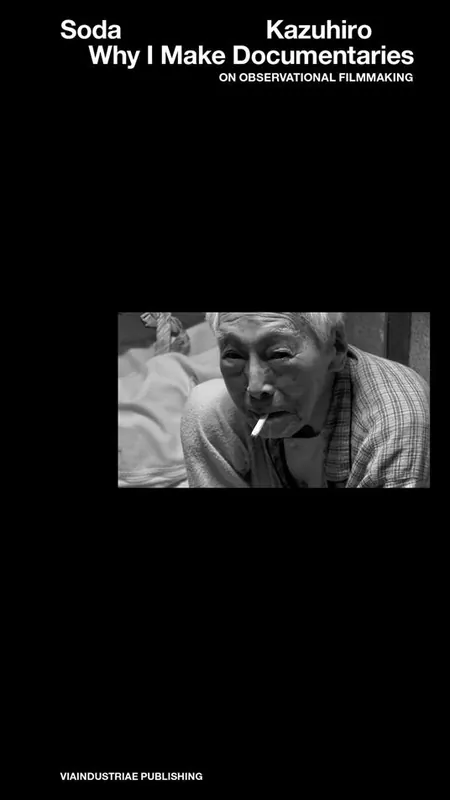 Non Perdere Why I make documentaries. On observational filmmaking