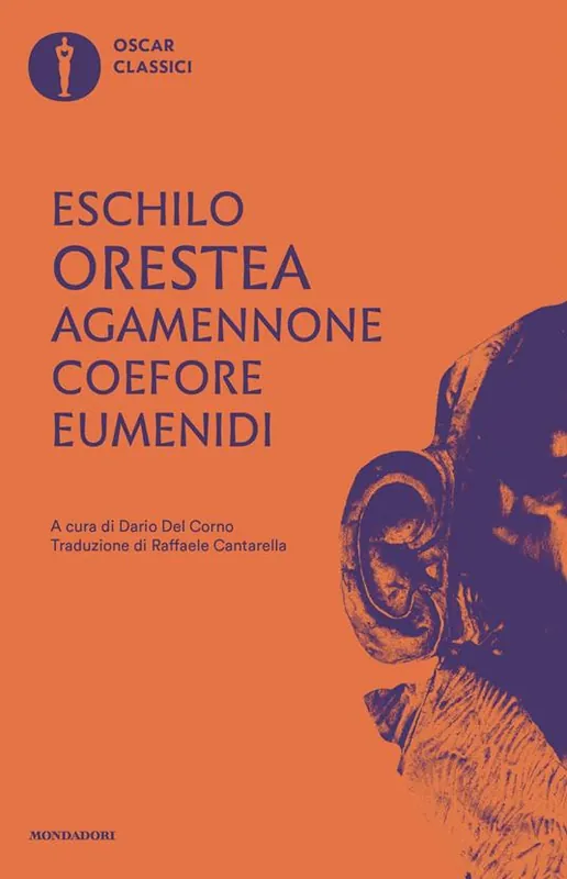 Compra Oggi Stesso Agamennone-Coefore-Eumenidi. Testo originale a fronte
