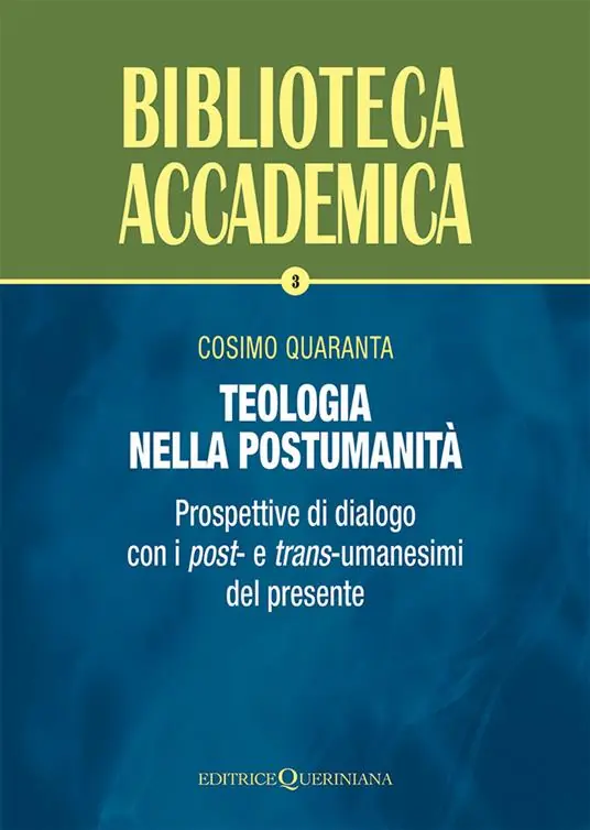 Must-Have Teologia nella postumanità. Prospettive di dialogo con i post- e trans-umanesimi del presente