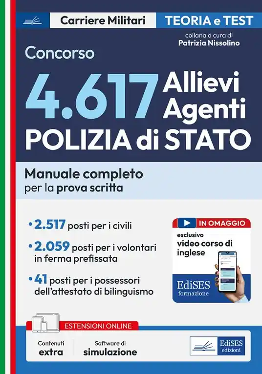 Nuova Collezione Concorso 4617 Allievi Agenti Polizia di Stato. Manuale completo per la prova scritta. Con software di simulazione