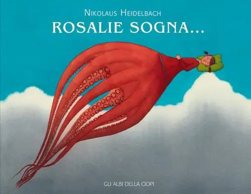 Rosalie sogna…. Ediz. a colori Ultimissimo Modello