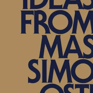 Nuova Collezione Ideas from Massimo Osti. Ediz. italiana e inglese