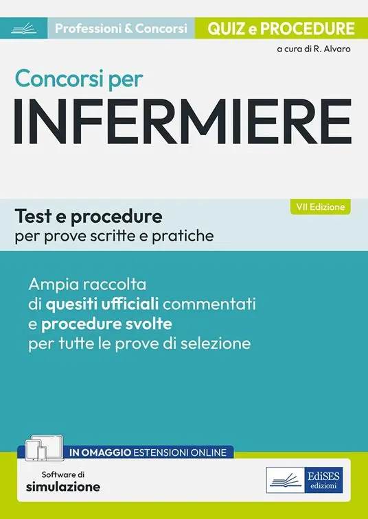 Compra Online Concorsi per Infermiere. Test e procedure per prove scritte e pratiche. Con software di simulazione