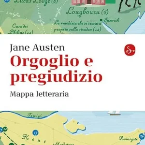 Orgoglio e pregiudizio. Mappa letteraria Affare