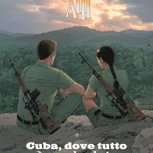 Affare XIII. Vol. 28 Cuba, dove tutto è cominciato