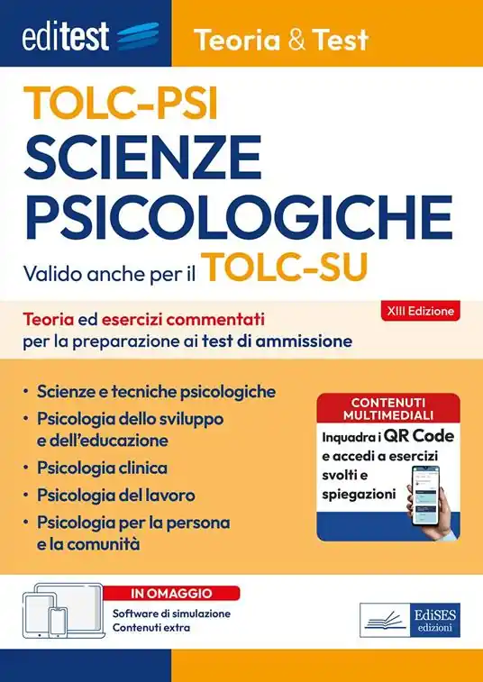 Subito Disponibile EdiTest Scienze Psicologiche TOLC-PSI. Teoria & Test. Teoria ed esercizi commentati per la preparazione ai test di ammissione. Con software di simulazione online