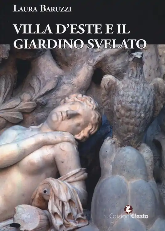 Villa d‘Este e il giardino svelato. Le sculture nel giardino all‘antica di Ippolito, la dispersione tra reale e ideale Saldi