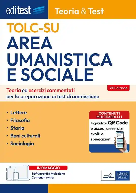 Editest TOLC-SU Area umanistica e sociale. Teoria ed esercizi commentati per la preparazione ai test di ammissione. Con software di simulazione Non Perdere