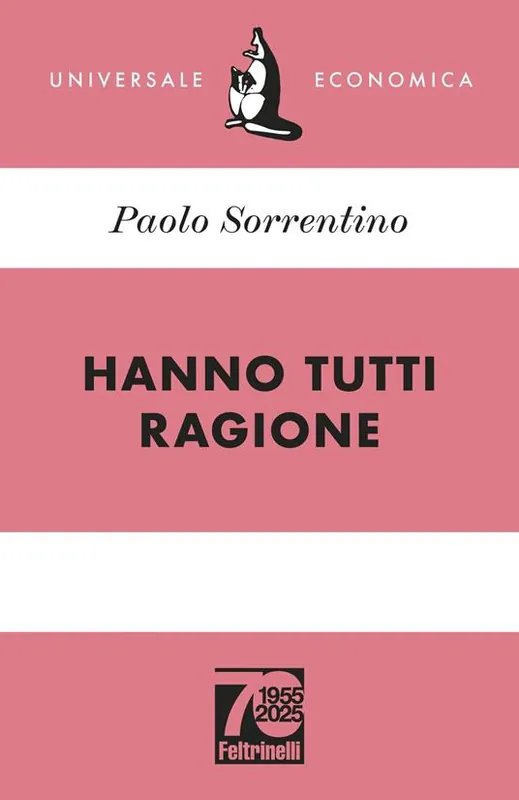Hanno tutti ragione. Ediz. 70° anniversario Prezzo Conveniente