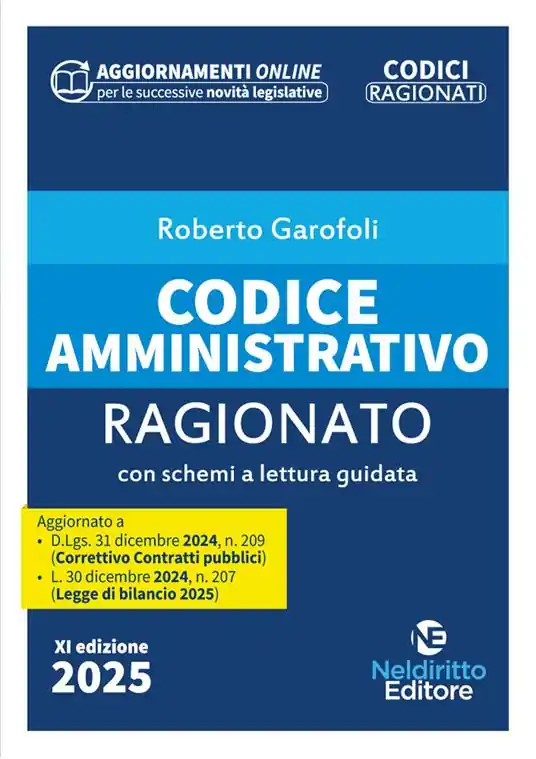 Codice ragionato di diritto amministrativo 2025. Con aggiornamenti online Non Perdere