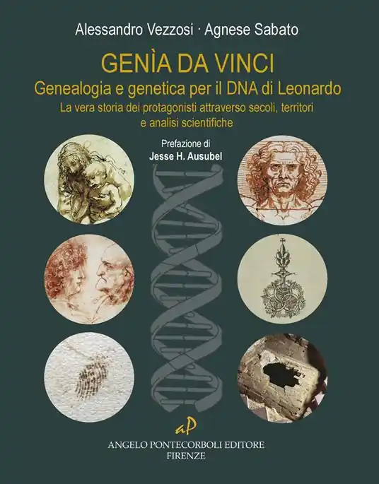 Genìa da Vinci. Genealogia e genetica per il DNA di Leonardo. La vera storia dei protagonisti attraverso secoli, territori e analisi scientifiche. Ediz. illustrata Prezzo Scontato