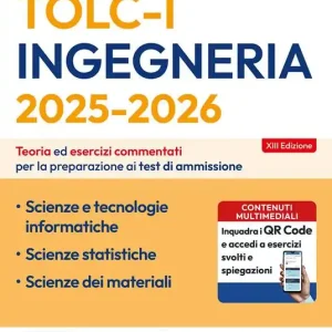 EdiTEST. Ingegneria TOLC-I Teoria & test. Teoria ed esercizi commentati per la preparazione ai test di ammissione. Con software di simulazione Popolare