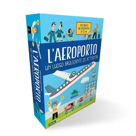 Quantità Limitata L‘aeroporto. Un luogo brulicante di attività. Ediz. a colori. Con scenario con modellini da staccare e assemblare