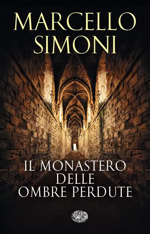 Più Venduto Il monastero delle ombre perdute