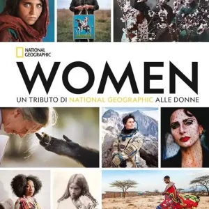 Women. Un tributo di National Geographic alle donne. Ediz. compact Promo Stagionale