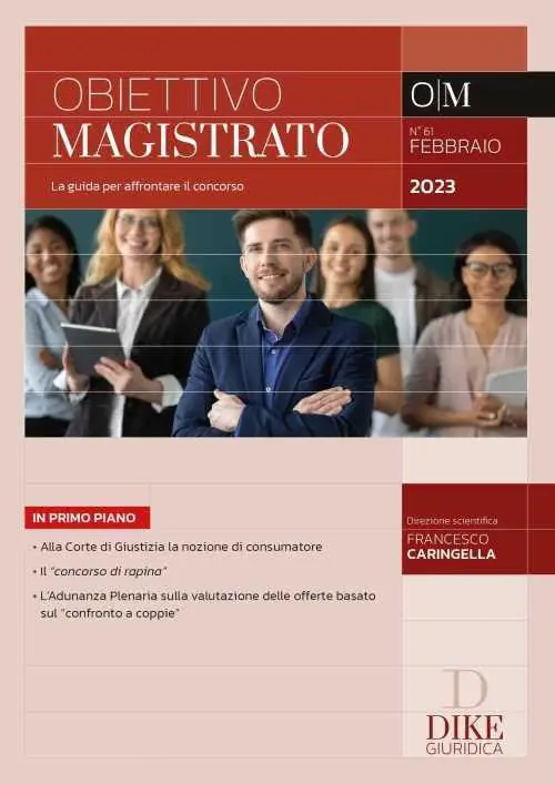 Obiettivo magistrato. La guida per affrontare il concorso (2023). Vol. 2 Spedizione Espresso