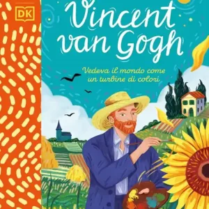 Vincent Van Gogh. Vedeva il mondo come un turbine di colori. The MET. Lo sguardo dell‘artista. Ediz. a colori Saldi