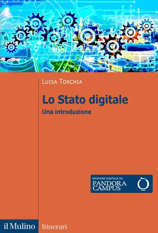 Lo Stato digitale. Una introduzione Prezzo Ridotto