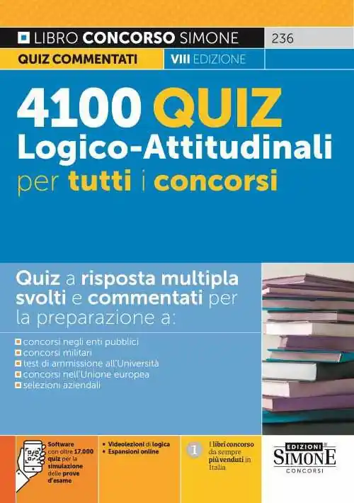 4100 quiz logico-attitudinali per tutti i concorsi. Con software di simulazione. Con videolezioni di logica Soddisfatti O Rimborsati