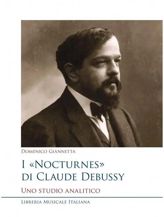 I Nocturnes di Claude Debussy. Uno studio analitico Prezzo Ridotto