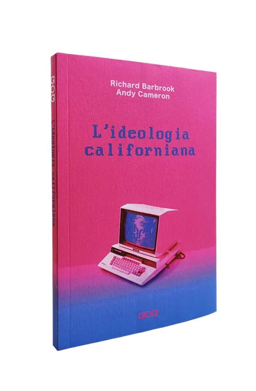 L‘ideologia californiana Prezzo Basso