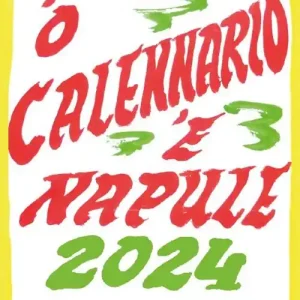 ‘O calennario ‘e Napule 2024... Cu ‘o pruverbio d’’o juorno. Con Calendario Compra Adesso