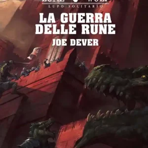 La guerra delle rune. Lupo Solitario. Serie Nuovo Ordine Kai. Vol. 24 Pagamento Sicuro