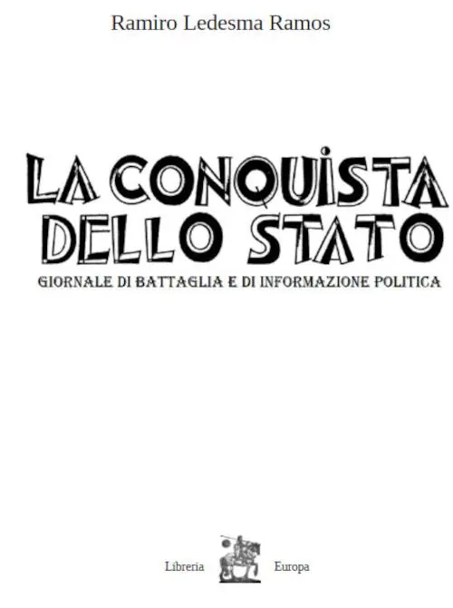 La conquista dello Stato. Antologia di articoli. Marzo–Ottobre 1931 Professionale