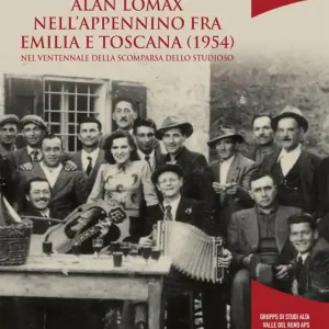 Miglior Prezzo Le ricerche di Alan Lomax nell‘Appennino fra Emilia e Toscana (1954). Nel ventennale della scomparsa dello studioso